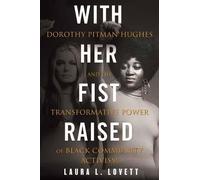 Laura Lovett With Her Fist Raised (Copertina rigida)