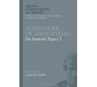 Laura M. Castelli Alexander of Aphrodisias: On Aristotle Topics 3 (Tascabile)