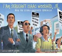 Laura M Williams I am Sergeant Isaac Woodard, Jr. (Copertina rigida)