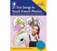 Catherine Cantin Laura Maddock 21 Fun Songs toTeach French Phonics (Tascabile)