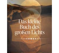 Laura Malina Se Das kleine Buch des großen Lichts: Erinnerungen an d (Tascabile)
