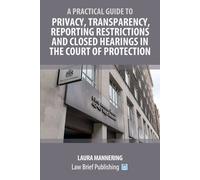 Laura Mannering A Practical Guide to Privacy, Transparency, Reportin (Tascabile)