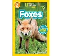 Laura Marsh Foxes (National Geographic Kids Readers, Level 2) (Copertina rigida)