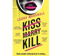 Laura Marshall Kiss Marry Kill (Tascabile)