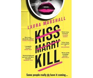 Laura Marshall Kiss Marry Kill (Tascabile)