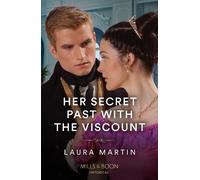 Laura Martin Her Secret Past With The Viscount (Tascabile)