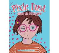 Laura Martini Davis Pixie Dust and a Prayer (Copertina rigida)