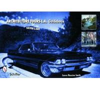 Laura Massino Smith Architecture Tours L.A. Guidebook (Tascabile)