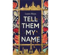 Laura Maya Tell Them My Name (Tascabile)