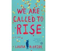 Laura McBride We Are Called to Rise (Tascabile)