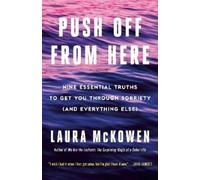 Laura McKowen Push Off from Here (Tascabile)