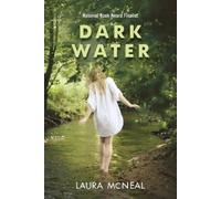 Laura McNeal Dark Water (Tascabile)