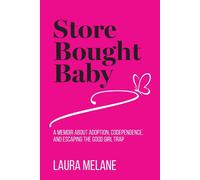 Laura Melane Store Bought Baby (Tascabile)