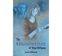 Laura Michaud The Ghostwriter of New Orleans (Tascabile)