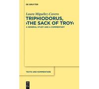 Laura Miguélez-Cavero Triphiodorus, "The Sack of Troy" (Copertina rigida)