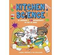 Laura Minter Tia Williams Kitchen Science (Tascabile) Awesome STEM Experiments