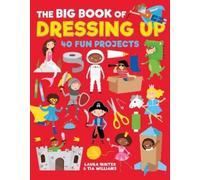 Laura Minter Tia Williams The Big Book of Dressing Up (Tascabile)