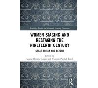 Laura Monrós-Ga Women Staging and Restaging the Nineteenth Ce (Copertina rigida)