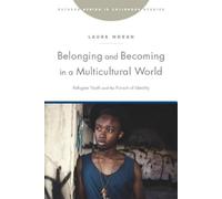 Laura Moran Belonging and Becoming in a Multicultural World (Tascabile)
