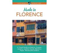 Laura Morelli Made in Florence (Tascabile)