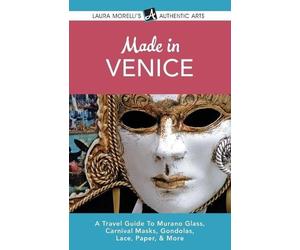 Laura Morelli Made in Venice (Tascabile)