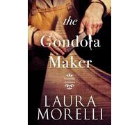 Laura Morelli The Gondola Maker (Tascabile)