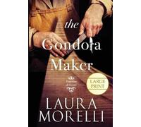 Laura Morelli The Gondola Maker (Tascabile) Venetian Artisans
