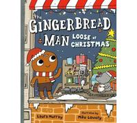 Laura Murray The Gingerbread Man Loose at Christmas (Copertina rigida)