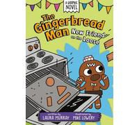 Laura Murray The Gingerbread Man: New Friend on the Loose: A (Copertina rigida)
