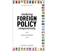 Laura Neack Studying Foreign Policy Comparatively (Tascabile)