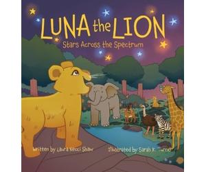 Laura Necci Shaw Luna the Lion (Copertina rigida)