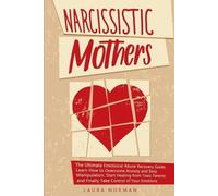 Laura Norman Narcissistic Mothers (Tascabile)