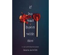 Laura Nowlin – If He Had Been with Me – The Tiktok Sensation – Tascabile