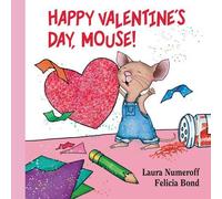 Laura Numeroff Happy Valentine's Day, Mouse Lap Edition (Libro di cartone)
