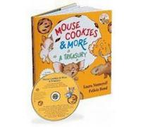 Laura Numeroff – Mouse Cookies & More: A Treasury – Edizione 30° Anniversario – Copertina rigida
