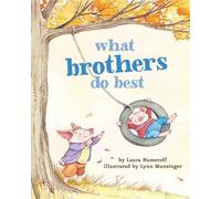 Laura Numeroff What Brothers Do Best (Libro di cartone)
