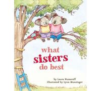 Laura Numeroff What Sisters Do Best (Libro di cartone)
