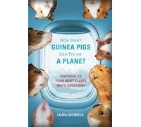 Laura Overdeck How Many Guinea Pigs Can Fit on a Plane? (Tascabile)