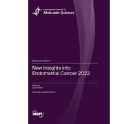 Laura Paleari New Insights into Endometrial Cancer 2022 (Copertina rigida)