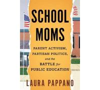 Laura Pappano School Moms (Tascabile)