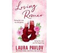Laura Pavlov Loving Romeo (Tascabile) Magnolia Falls
