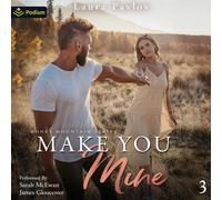 Laura Pavlov Sarah McEwan Podium Audio James Glouceste Make You Mine (Tascabile)