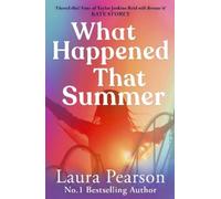 Laura Pearson What Happened That Summer (Copertina rigida)