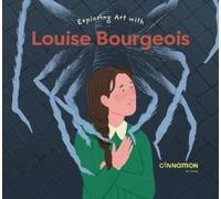 Laura Peh Sienny Septibell Exploring Art with Louise Bourgeoi (Copertina rigida)