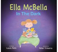 Laura Pells Ella McBella in the Dark (Copertina rigida)
