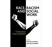 Laura Penketh Race, Racism and Social Work (Tascabile)