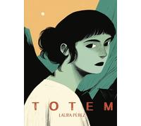 Laura Perez Totem (Copertina rigida)