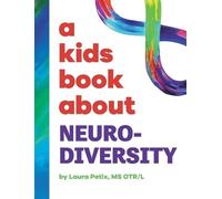 Laura Petix A Kids Book About Neurodiversity (Copertina rigida)