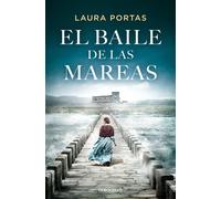 Laura Portas El baile de la mareas (Best Seller) (Tascabile)