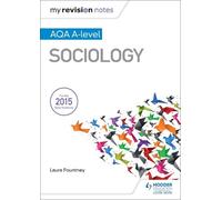 Laura Pountney My Revision Notes: AQA A-level Sociology (Tascabile)
